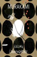 Killing Commendatore - Харуки Мураками 