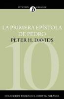 La Primera Epístola de Pedro - Peter H. Davids 