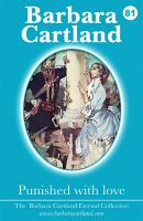 Punished with Love - Barbara Cartland The Eternal Collection