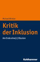 Kritik der Inklusion - Michael  Winkler 