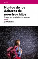 Hartos de los deberes de nuestros hijos - Jaime Funes 