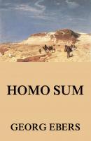 Homo Sum - Georg Ebers 