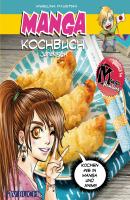 Manga Kochbuch japanisch - Angelina Paustian Japanische Küche / Manga