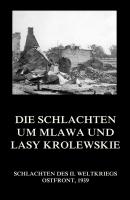 Die Schlachten um Mlawa und Lasy Krolewskie - ÐžÑ‚ÑÑƒÑ‚ÑÑ‚Ð²ÑƒÐµÑ‚ Schlachten des II. Weltkriegs (Digital)