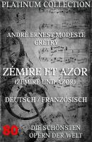 ZÃ©mire et Azor (Zemire und Azor) - Jean-FranÃ§ois Marmontel 