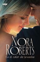 En el calor de la noche - Nora Roberts Nora Roberts