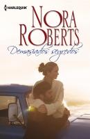 Demasiados segredos - Nora Roberts Nora Roberts