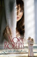 La isla de las flores - Nora Roberts Nora Roberts