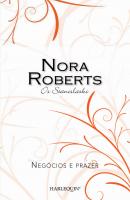 NegÃ³cios e prazer - Nora Roberts Nora Roberts