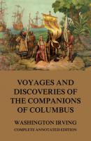 Voyages And Discoveries Of The Companions Of Columbus - Вашингтон Ирвинг 