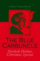 The Blue Carbuncle - Sherlock Holmes Christmas Special - Arthur Conan Doyle 