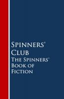 The Spinners' Book of Fiction - Spinners' Club 