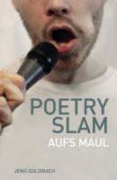 Poetry Slam - Jens Goldbach 