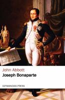 Joseph Bonaparte - John  Abbott 