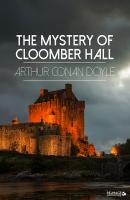 The Mystery of Cloomber Hall - Arthur Conan Doyle 