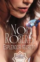 Esplendor secreto - Nora Roberts Nora Roberts