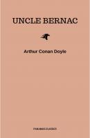 Uncle Bernac - Arthur Conan Doyle 