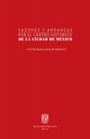 Sazones y andanzas por el Centro Histórico de la Ciudad de México - Виктор Мари Гюго 