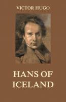 Hans of Iceland - Виктор Мари Гюго 