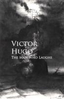 The Man Who Laughs - Виктор Мари Гюго 