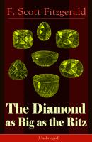 The Diamond as Big as the Ritz (Unabridged) - Фрэнсис Скотт Фицджеральд 