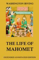 The Life Of Mahomet - Вашингтон Ирвинг 