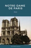 Notre-Dame de Paris: Roman - Виктор Мари Гюго 