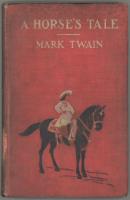 A Horse's Tale - Марк Твен 