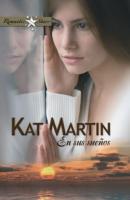 En sus sueños - Kat  Martin Romantic Stars