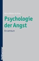 Psychologie der Angst - Heinz Walter  Krohne 