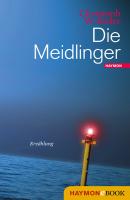 Die Meidlinger - Christoph W.  Bauer 