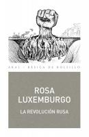 La Revolución Rusa - Rosa Luxemburgo Básica de Bolsillo