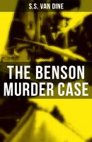 The Benson Murder Case - S.S. Van Dine 