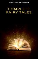 Complete Fairy Tales - Hans Christian Andersen 