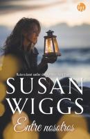 Entre nosotros - Susan Wiggs Top Novel