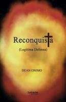 Reconquista (Legítima defensa) - Dean Onimo 