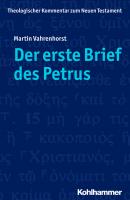 Der erste Brief des Petrus - Martin Vahrenhorst 