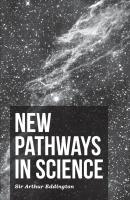 New Pathways In Science - Arthur Stanley Eddington 