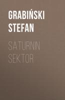 Saturnin Sektor - Grabiński Stefan 