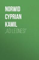 „Ad leones!” - Norwid Cyprian Kamil 