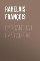 Gargantua i Pantagruel - Rabelais François 