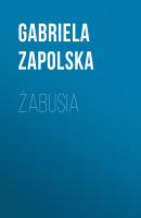 Żabusia - Gabriela Zapolska 
