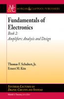 Fundamentals of Electronics: Book 2 - Ernest M. Kim Synthesis Lectures on Digital Circuits and Systems