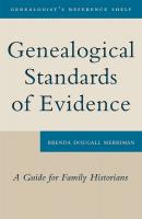 Genealogical Standards of Evidence - Brenda Dougall Merriman Genealogist's Reference Shelf