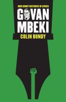 Govan Mbeki - Colin  Bundy Ohio Short Histories of Africa