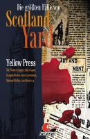 Die größten Fälle von Scotland Yard, Folge 26: Yellow Press - Markus Duschek 