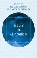 The Art of Anatheism - Отсутствует Reframing Continental Philosophy of Religion
