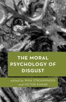 The Moral Psychology of Disgust - Отсутствует Moral Psychology of the Emotions