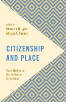 Citizenship and Place - Отсутствует Frontiers of the Political: Doing International Politics