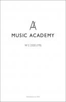 Журнал «Музыкальная академия» №2 (770) 2020 - Отсутствует Журнал «Музыкальная академия» 2020